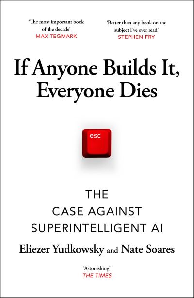 If Anyone Builds It, Everyone Dies